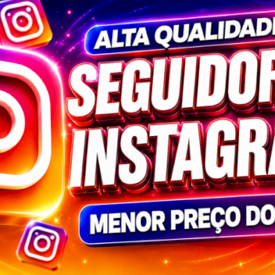 SEGUIDORES INSTAGRAM (1K POR 4,99 REAIS) (+300 LIKES BRINDE)