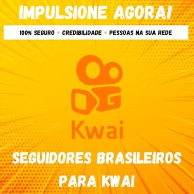 10K SEGUIDORES KWAI PERMANENTES 🇧🇷 PERMANENTES FOLLOW-UP