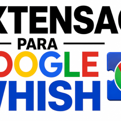 EXTENSÃO DE PROMPT PARA GOOGLE WHISH