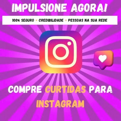 10K DE LIKES ORGÂNICOS REAIS BR🇧🇷 NO INSTAGRAM