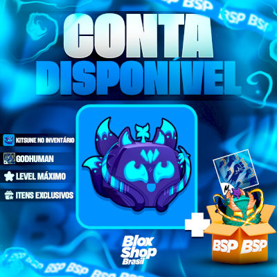 CONTA BLOX FRUITS > 🦊KITSUNE NO INVENTÁRIO + 👊GODHUMAN + LEVEL MÁXIMO