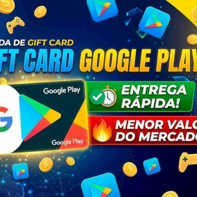 GIFT CARD GOOGLE PLAY STORE (MELHOR PREÇO DO MERCADO)