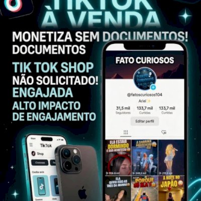 VENDO CONTA DO TIK TOK SUPER ENGAJADA E MONETIZADA! 🛍️ SHOP não solicitado!