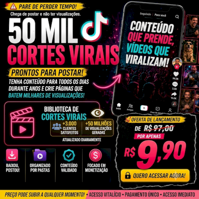 🔥 +50 Mil Cortes Virais Prontos Por Apenas R$ 9,90!