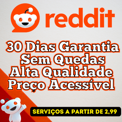 REDDIT SERVIÇOS_Seguidores 2,99_Alta Qualidade_menor preço do Brasil.