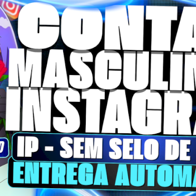 [PROMOÇÃO] CONTAS INSTAGRAM MASCULINO - IP BR