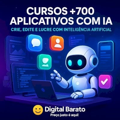 💻🤖 Cursos e +700 Apps Editáveis com IA para você dominar o digital! 🚀📲