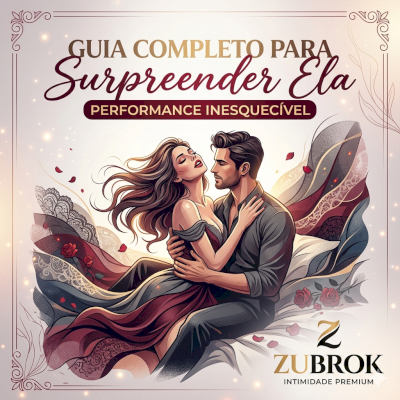 Guia Maestro: Como Proporcionar Prazer Absoluto a Ela