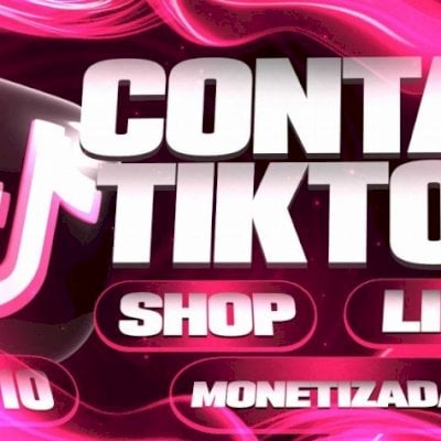Contas Tiktok com Shop, Monetizadas, Live e Promover | 1k, 2k, 5k, 10k+