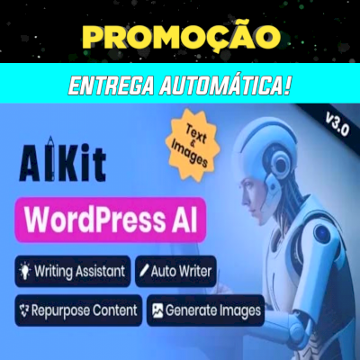 AIKit v4.7.0 – WordPress AI Escritor Automático - Entrega Automática!