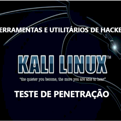 Kali Linux - ferramentas e utilitários de hacker
