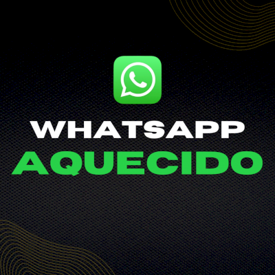 WHATSAPP AQUECIDO COM GARANTIA