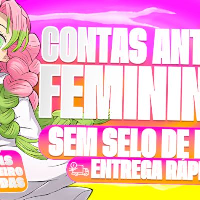 CONTAS FEMININAS DO INSTAGRAM 30+ DIAS BRASILEIRAS REAIS