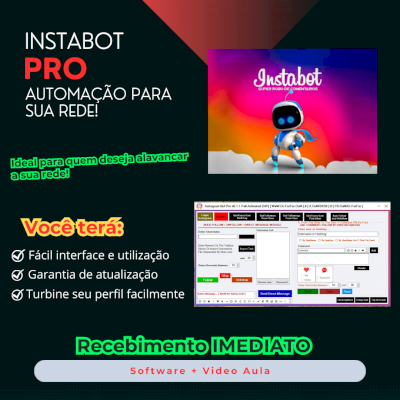 Instabot Pro - Automação Para Sua Rede - Entrega automatica - 24h on!