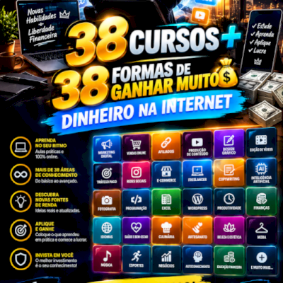 🚀💰 38 CURSOS, 38 OPORTUNIDADES PARA TRANSFORMAR SEU FUTURO NA INTERNET! 🔥