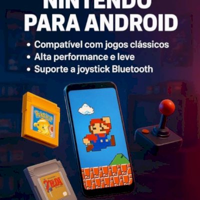 🎮 Emulador de Nintendo para Android – Jogue Clássicos no Seu Celular! 📱✨