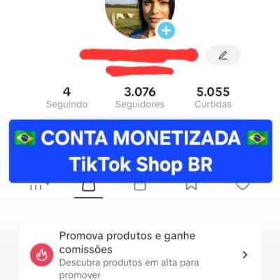CONTA MONETIZADA - TikTok Shop BR
