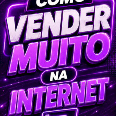 🚀 Como Vender Muito Na Internet 💻🔥