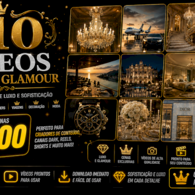 110 Vídeos Luxúria & Glamour_Lifestyle de Luxo_ENTREGA AUTOMÁTICA 🎯