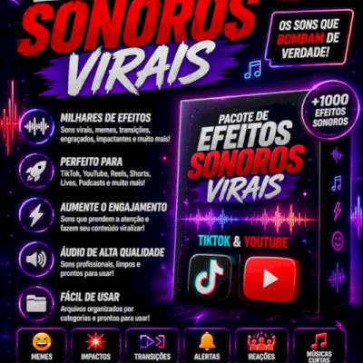 🔊 PACOTE DE EFEITOS SONOROS VIRAIS – TikTok & YouTube por R$5,99!