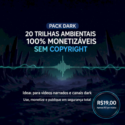 Pack 20 Músicas Monetizáveis para Canais Dark