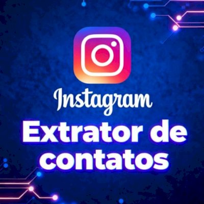 Extrator de contatos Instagram
