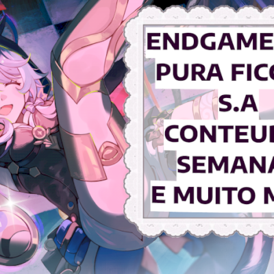ENDGAMES HONKAI STAR RAIL / FAÇO SEU ENDGAME POR VOCÊ.