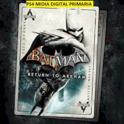 Batman: Return to Arkham  PS4 MIDIA DIGITAL PRIMARIA