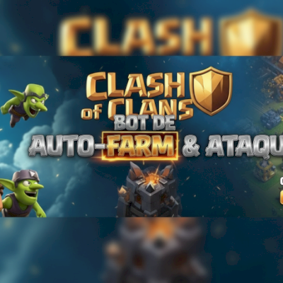 BOT DE FARM/ATAQUE AUTOMATIZADO - CLASH OF CLANS
