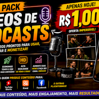 209 Vídeos de Podcast – TikTok, Reels, Shorts, Kwai e Facebook-ENTREGA AUTOMÁTIC