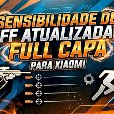 🔥 Sensibilidade Free Fire Xiaomi – Full Capa + DPI Ideal 100% Calibrada 🔥