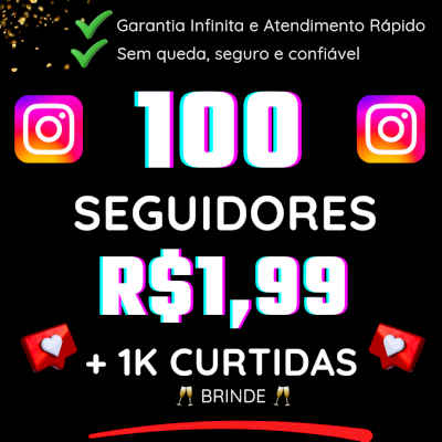 👑 100 SEGUIDORES POR R$1,99 NO INSTAGRAM | ✨️ MELHOR QUALIDADE DO MERCADO