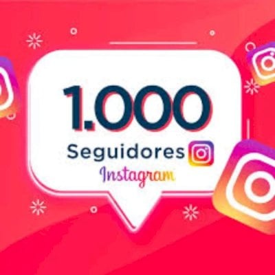 COMPRE MIL SEGUIDORES INSTAGRAM BRASILEIROS