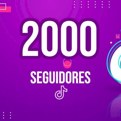 Comprar Seguidores TikTok 2000 - Aumente seu Perfil