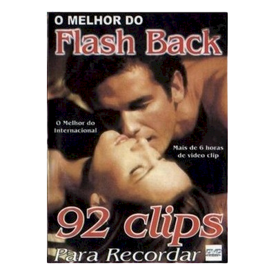 FLASH BACK 92 CLIPS EM MP4 COM 6:00HS E CD EM MP3 COM TODAS AS FAIXAS