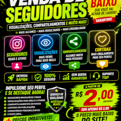 SEGUIDORES, VISUALIZAÇÕES, MAIS BARATO DO SITE!! COMPARTILHAMENTO,CURTIDAS