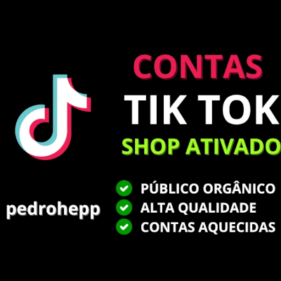CONTA TIKTOK SHOP ATIVADO
