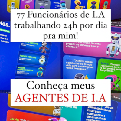 🤖 77 AGENTES DE INTELIGÊNCIA ARTIFICIAL! + 300 PROMPTS PODEROSOS DO CHATGPT! 🚀