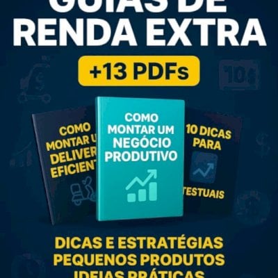 13 PDFs COM DICAS E PEQUENOS PRODUTOS PARA RENDA EXTRA!