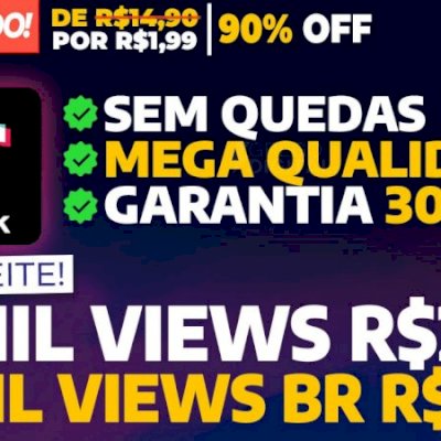 50 MIL VISUALIZAÇÕES TIKTOK R$2,99 REAIS | 10 MIL VIEWS BRASILEIRAS R$2,99