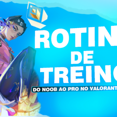 🎮 - Rotina de treino - VALORANT