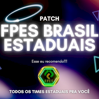 FPES Patch — Estaduais 2025 Para Pes 2021 PC