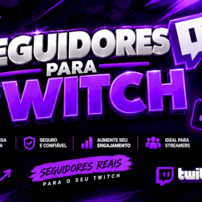 SEGUIDORES TWITCH MUNDIAIS | Entrega Rápida