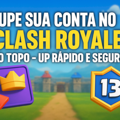 UPE SUA CONTA NO CLASH ROYALE AO TOPO - UP RÁPIDO E SEGURO!