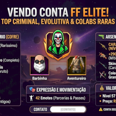 ​🔥 CONTA FF ELITE: TOP CRIMINAL, EVOLUTIVA E COLABS RARAS 🔥 ​