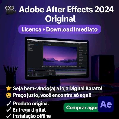 After Effects 2024 - Funcionando 100% C/ Entrega Automática