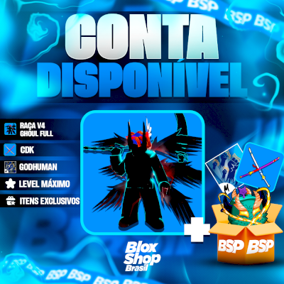 CONTA BLOX FRUITS > 👨‍🎤RAÇA V4 GHOUL FULL + ⚔️CDK + 👊GODHUMAN + LEVEL MÁXIMO