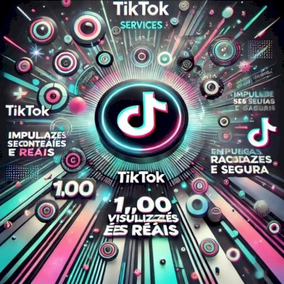 Garanta 1.000 views no TikTok, entrega rápida e segura para viralizar já!
