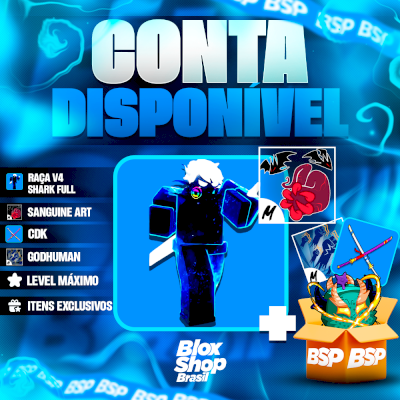 CONTAS BLOX FRUITS > 🦈RAÇA V4 SHARK FULL + 🩸SANGUINE ART + ⚔️CDK + 👊GHM