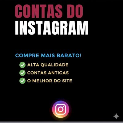 (MENOR PREÇO) CONTAS INSTAGRAM NOVAS & ANTIGAS
